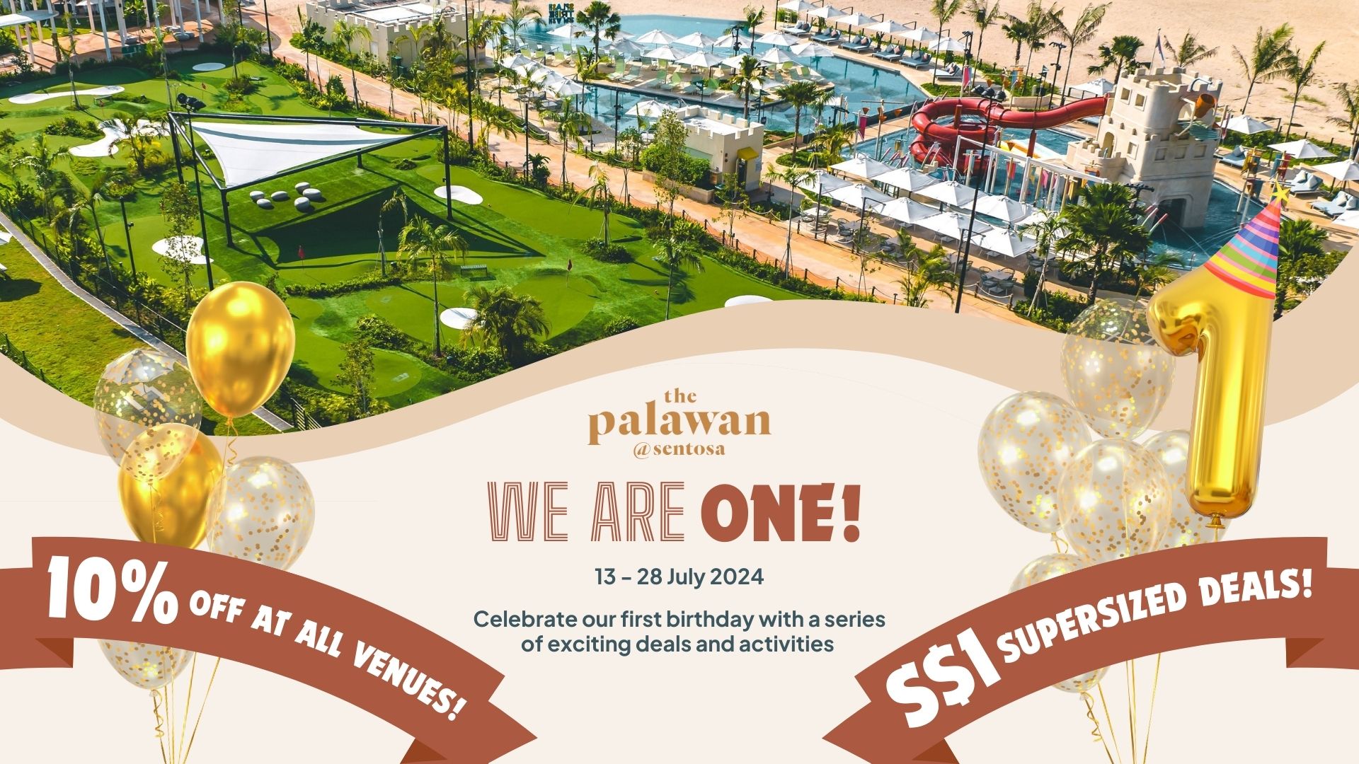 The Palawan @ Sentosa First Birthday - 10% Savings and S$1 Deals! - The ...