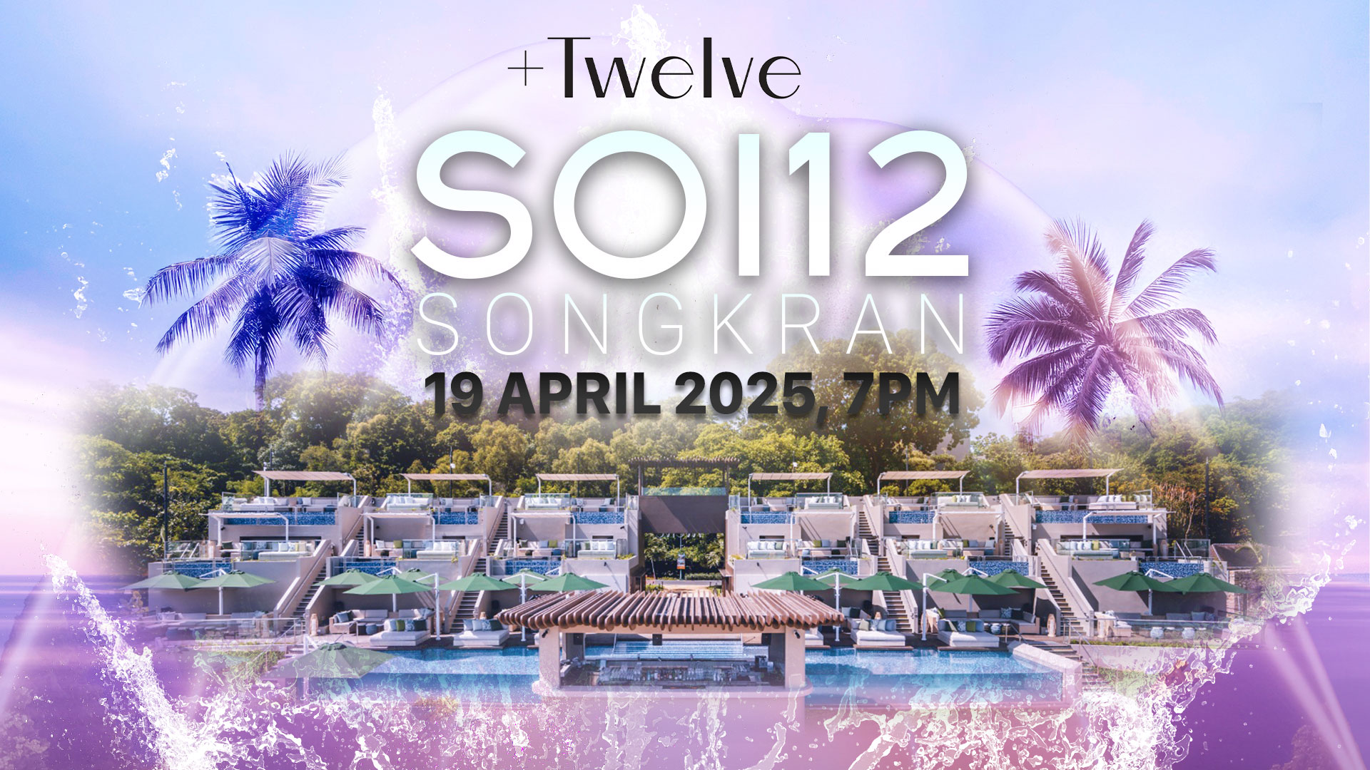 SOI12 – Songkran Party at +Twelve